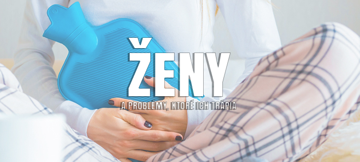 Problémy, ktoré trápia ženy